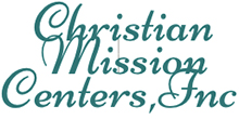 Christian Mission Centers, Inc.